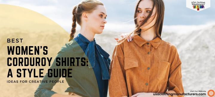 Women's Corduroy Shirts: A Style Guide