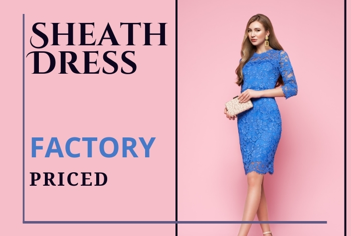 sheath dress manufacturers