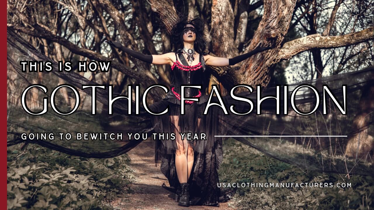 Gothic Fashion Trends